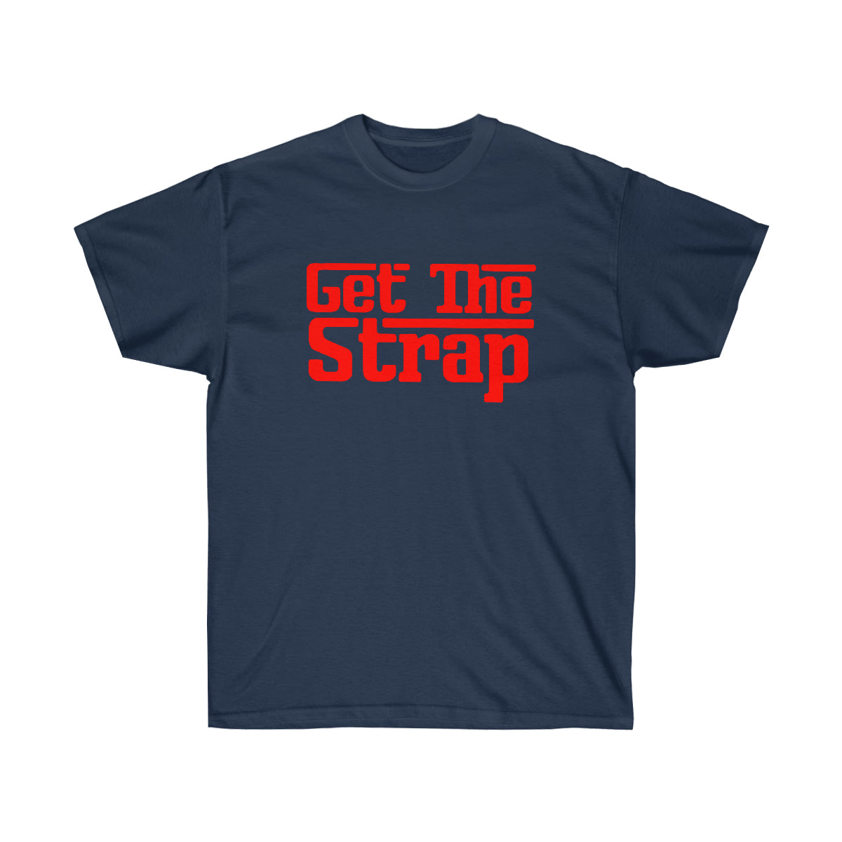 Get The Strap Men T-Shirt - Navy, L image