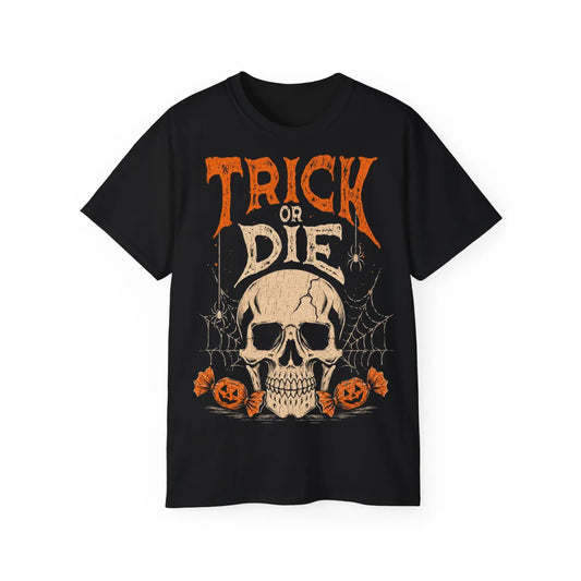 TRICK OR DIE T-Shirt – POD0022 image 0