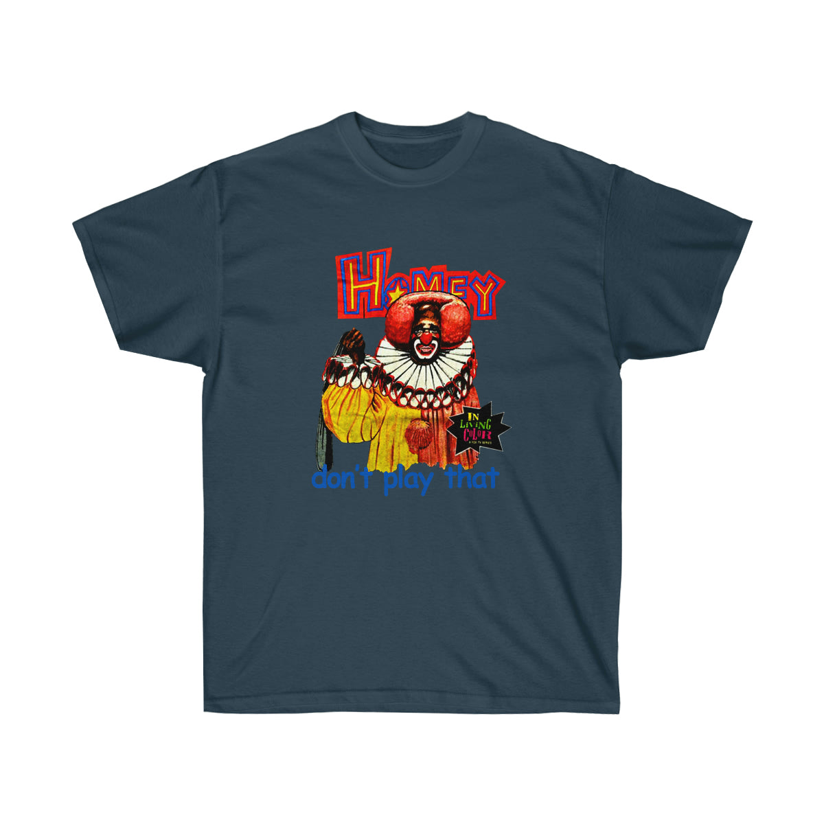 Rap Homey Dont Play That Men T-Shirt - Blue Dusk, S image