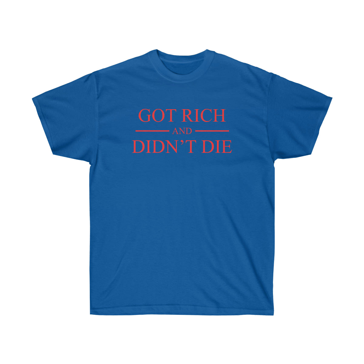 Got Rick And Didn't Die Men T-Shirt - Royal, XL image
