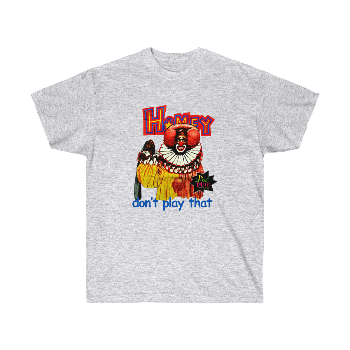 Rap Homey Dont Play That Men T-Shirt image 1